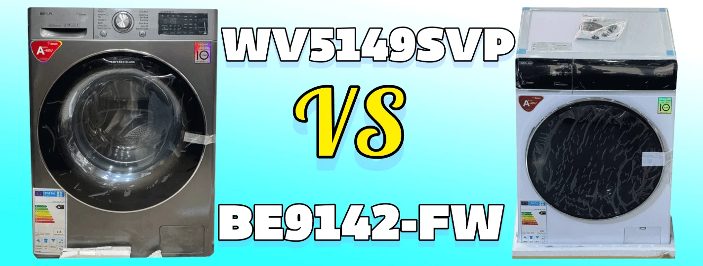 مقایسه جامع لباسشویی جنرال برلین مدل WV5149SVP با ماشین لباسشویی BE9142-FW